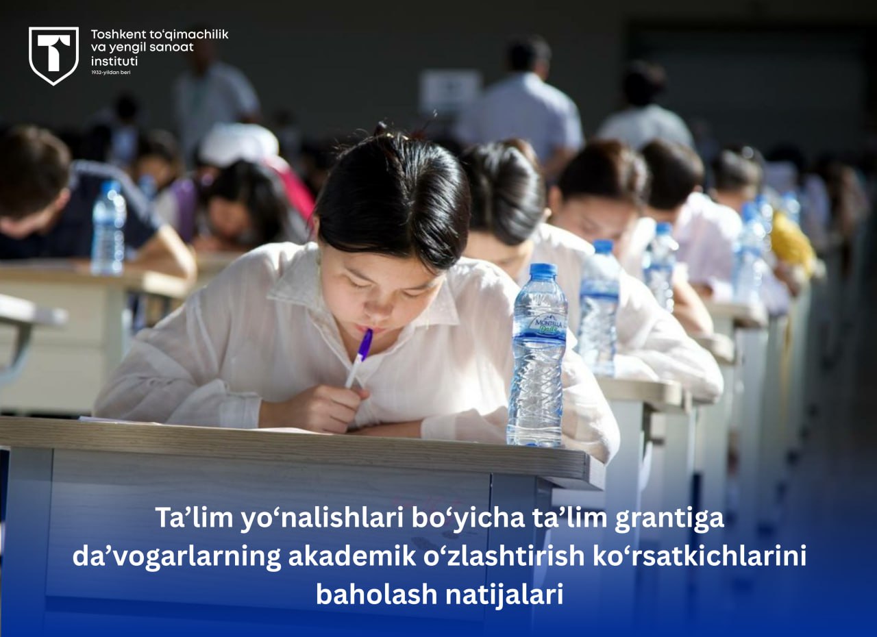 Ta’lim yo‘nalishlari bo‘yicha ta’lim grantiga da'vogarlarning akademik o‘zlashtirish ko‘rsatkichlarini baholash natijalari