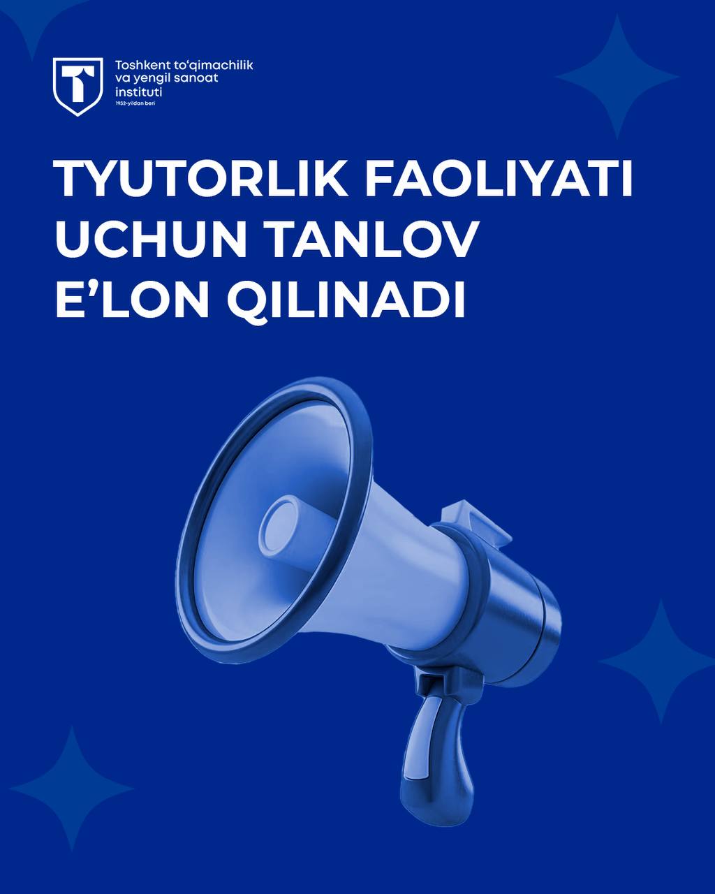 TYUTORLIK FAOLIYATI UCHUN TANLOV E’LON QILINADI