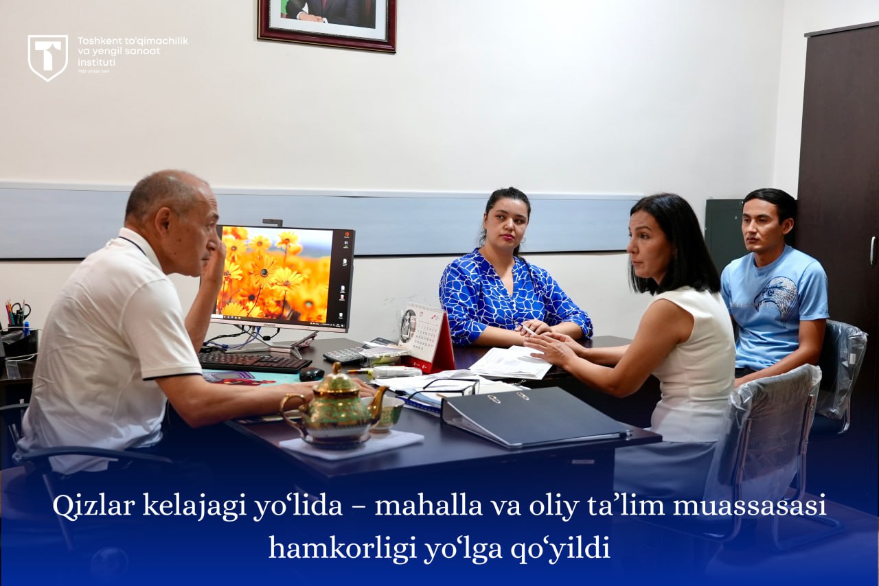 Qizlar kelajagi yo‘lida – mahalla va oliy ta’lim muassasasi hamkorligi yo‘lga qo‘yildi