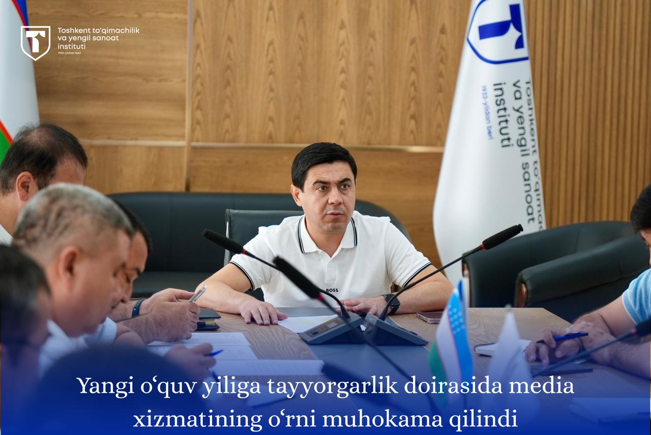 TTYSI: Yangi o‘quv yiliga tayyorgarlik doirasida media xizmatining o‘rni muhokama qilindi