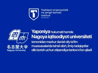 Yaponiya hukumati hamda Nagoya iqtisodiyot universiteti tomonidan mazkur davlat oliy ta’lim muassasalarida tahsil olish, ilmiy tadqiqotlar olib borish uchun stipendiya tanlovi e’lon qiladi