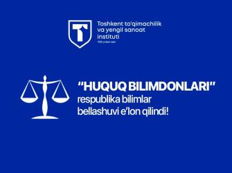 “Huquq bilimdonlari” respublika bilimlar bellashuvi eʼlon qilindi!